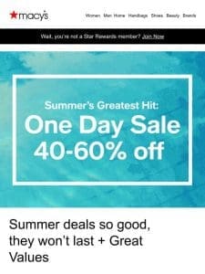 40-60% off starts NOW—our summer deals are a hit