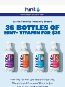 45% Off Hint+! Keep the vitamins flowing this fall