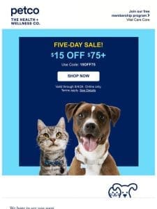 5-DAY SALE ? $15 OFF $75+ online