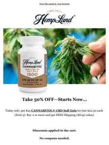 50% Off CBD Soft Gels—Starts Now