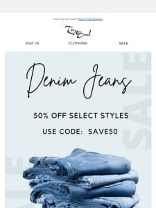 50% Off Select Denim