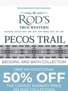 50% Off The Pecos Trail Collection–Quilt， Bath & Throw