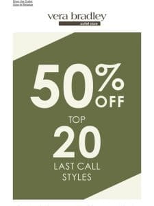 50% off on Last Call Styles!