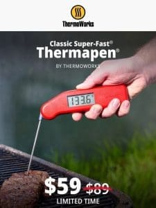 $59 Classic Super-Fast Thermapen