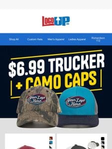 $6.99 Trucker + Camo Hats