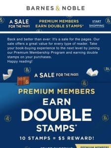 A Sale for the Pages: Earn DOUBLE Stamps as a Premium Member