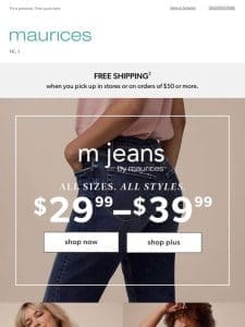 All m jeans by maurices? now $29.99-$39.99