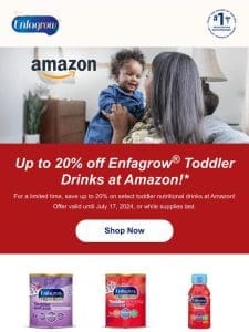 Amazon Prime Day: Up to 20% off select Enfagrow? toddler nutritional drinks!