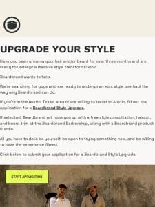 Apply to get a Beardbrand Style Upgrade