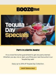 Arriba! Up To 20% Off Tequila!