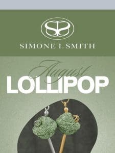 August Lollipop of The Month: Peridot