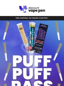 BIG Pre-rolls， LOW Prices