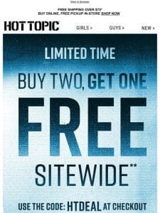 BUY 2， GET 1 FREE sitewide starts now! ?? Limited time ??