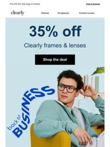 Back to business | 35% off new glasses