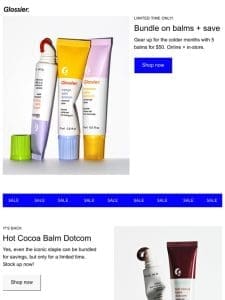 Balms are 5 for $50!