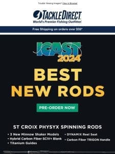 ?? Best New ICAST Rods ??