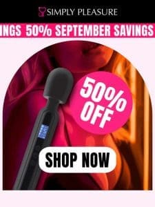 Big Vibes， Bigger Savings – 50% Off Selected Bodywands This September!