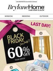 ? ? ? Black Friday in July: 60% Off