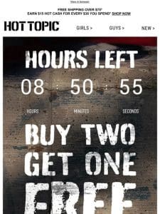 Buy 2， Get 1 FREE is almost over ??