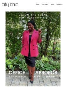 CC On the Scene: Office Apropos + 25% Off* Workwear