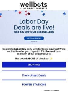 Celebrate Labor Day Early with a Special 5% Off