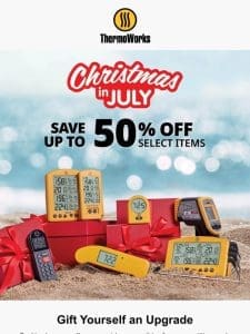 ?? Christmas in July: 30% off Thermapen ONE! ??