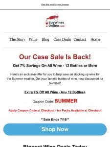 DON’T MISS: Save on a case of your favorite wine delivered!