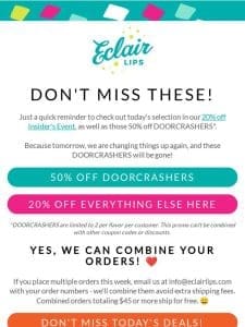 Don’t let these DOORCRASHERS slip away!