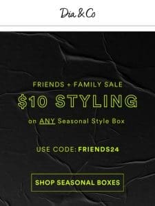 ENDS SOON! 50% Off Styling Friends + Family Sale