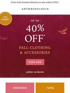 ENDS TONIGHT: Up to 40% Off Flash Sale