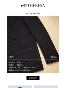 Early access: Gucci， Loro Piana， Jacques Marie Mage