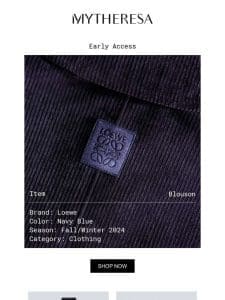 Early access: Loewe， Bottega Veneta， Brioni