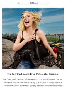 Elle Fanning Likes to Draw Pictures for Directors