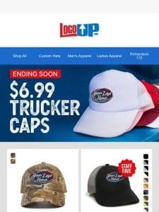 Ends Tomorrow: $6.99 Trucker Caps