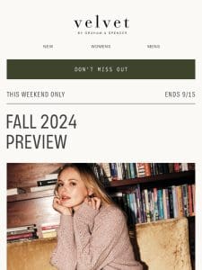 Ends Tonight: Fall 2024 Preview Event