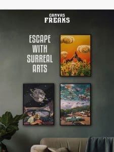 Escape Reality with Surreal Wall Arts!