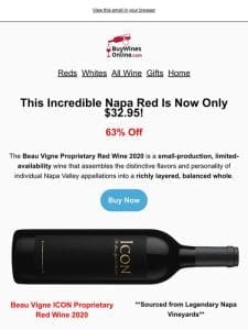 Exclusive Small Production Napa Red at 63% Off Today!