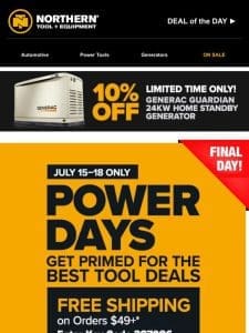 ?FINAL DAY for Free Shipping + Power Day Savings ?