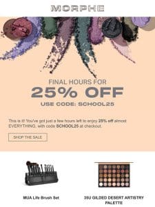 FINAL HOURS FOR 25% OFF