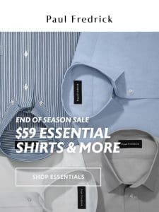 FINAL WEEKEND: $59 Essential Shirts.