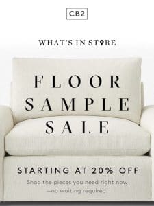 FLOOR SAMPLE SALE