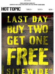 FOMO Alert ?? Buy 2， Get 1 FREE ends today!