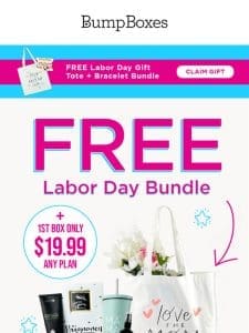 FREE Labor Day Gift + $19.99 1st Box