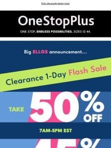 FWD: Ellos 1-Day Clearance Flash Sale