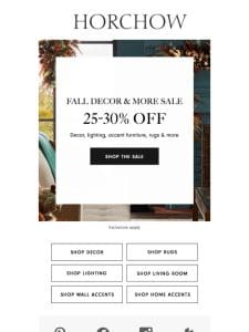 Fall Decor & More Sale! Save 25-30%