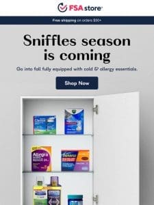 Fall’s coming. Is your medicine cabinet ready?