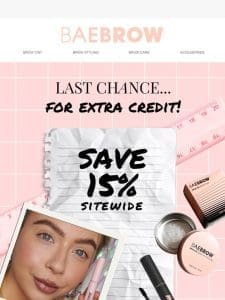 Final Chance To Score 15% OFF