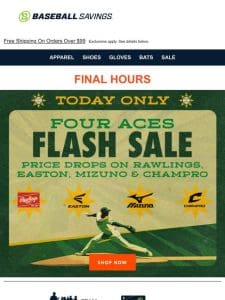 Final Hours: BIG Savings On Rawlings， Easton， Mizuno & Champro