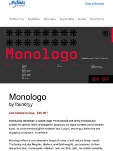 Final hours: 50% OFF Monologo