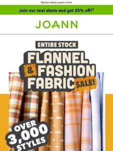 Flannel & Fashion Fabric SALE: Starting at $2.99 yd!